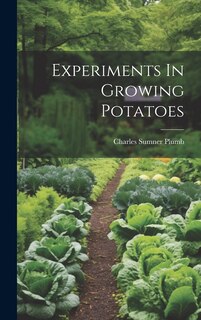 Front cover_Experiments In Growing Potatoes