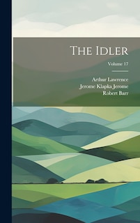 Front cover_The Idler; Volume 17