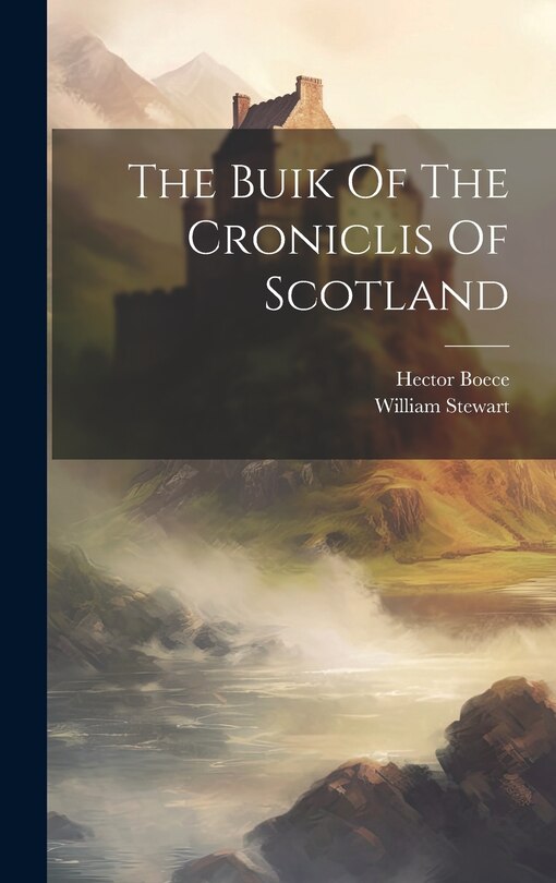Couverture_The Buik Of The Croniclis Of Scotland