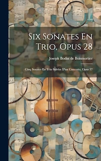 Couverture_Six Sonates En Trio, Opus 28