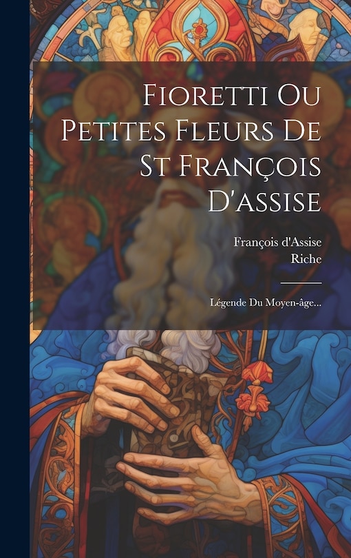 Front cover_Fioretti Ou Petites Fleurs De St François D'assise