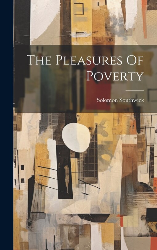 Front cover_The Pleasures Of Poverty