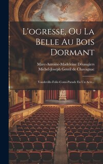 Front cover_L'ogresse, Ou La Belle Au Bois Dormant