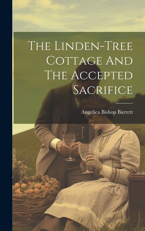 Couverture_The Linden-tree Cottage And The Accepted Sacrifice