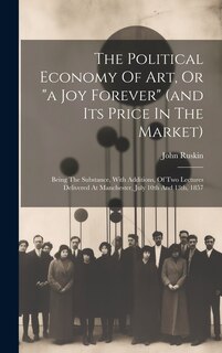 Couverture_The Political Economy Of Art, Or a Joy Forever (and Its Price In The Market)