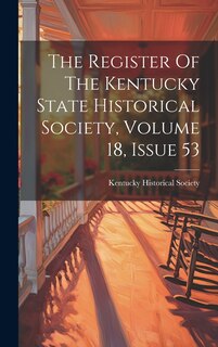 Front cover_The Register Of The Kentucky State Historical Society, Volume 18, Issue 53