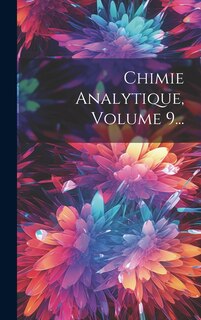 Front cover_Chimie Analytique, Volume 9...