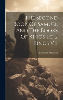 Couverture_The Second Book Of Samuel And The Books Of Kings To 2 Kings Vii