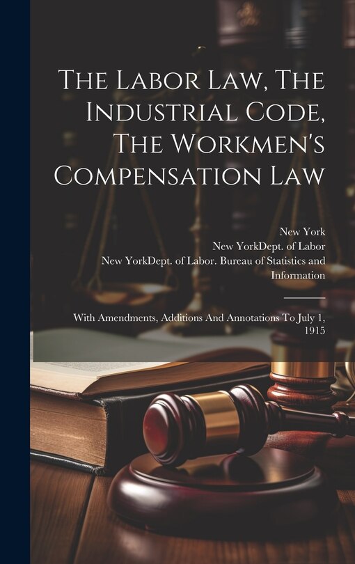 Couverture_The Labor Law, The Industrial Code, The Workmen's Compensation Law