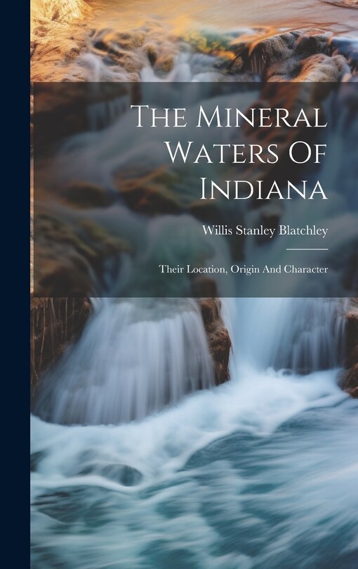 Couverture_The Mineral Waters Of Indiana