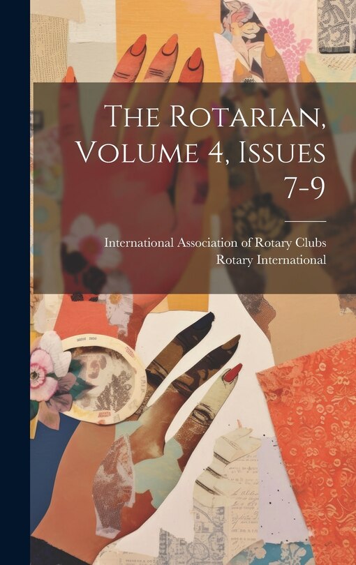 Front cover_The Rotarian, Volume 4, Issues 7-9