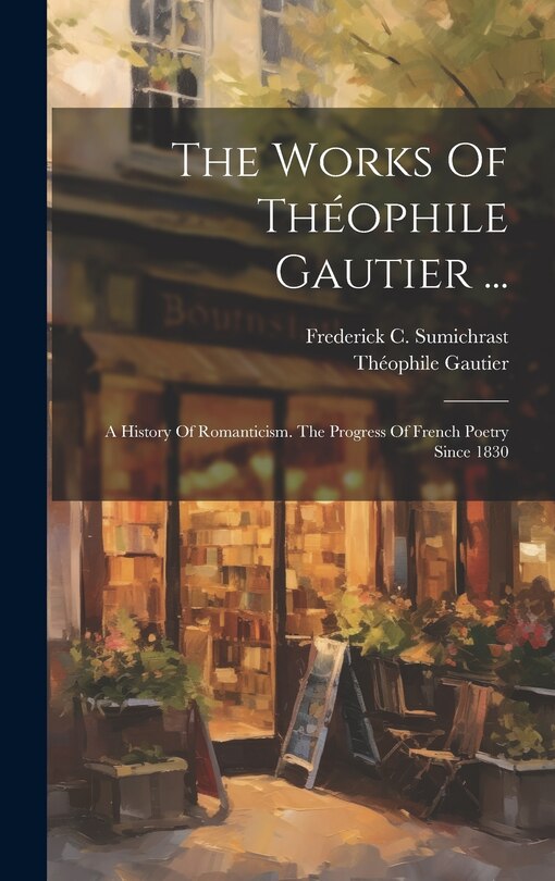 Front cover_The Works Of Théophile Gautier ...