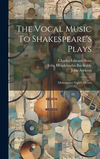 Front cover_The Vocal Music To Shakespeare's Plays