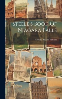 Front cover_Steele's Book Of Niagara Falls