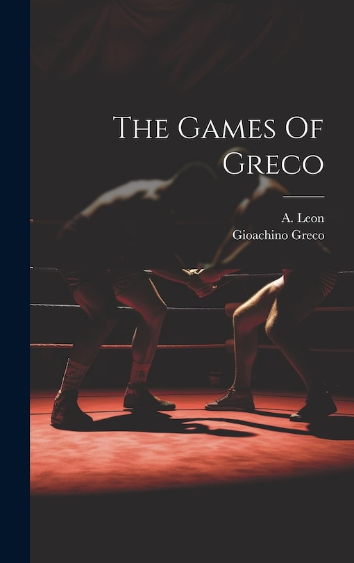Front cover_The Games Of Greco