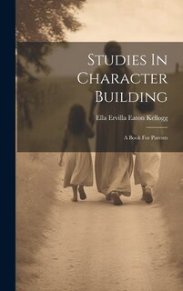 Couverture_Studies In Character Building
