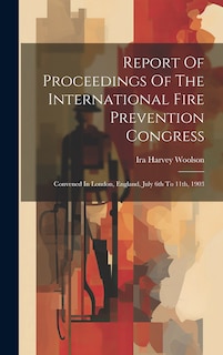 Couverture_Report Of Proceedings Of The International Fire Prevention Congress