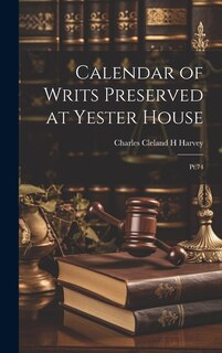 Couverture_Calendar of Writs Preserved at Yester House