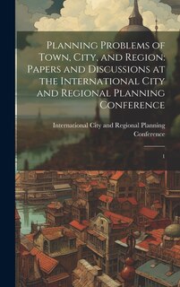 Front cover_Planning Problems of Town, City, and Region