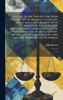 Front cover_History of the English law, From the Time of the Romans, to the end of the Reign of Elizabeth