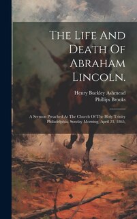 Front cover_The Life And Death Of Abraham Lincoln.
