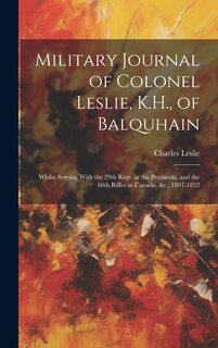 Front cover_Military Journal of Colonel Leslie, K.H., of Balquhain