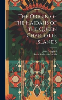 Couverture_The Origin of the Haidahs of the Queen Charlotte Islands