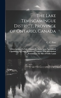 Front cover_The Lake Temiscamingue District, Province of Ontario, Canada