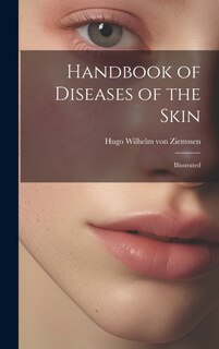 Front cover_Handbook of Diseases of the Skin; Illustrated