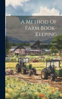 Front cover_A Method Of Farm Book-keeping