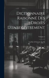 Couverture_Dictionnaire Raisonné Des Droits D'enregistrement