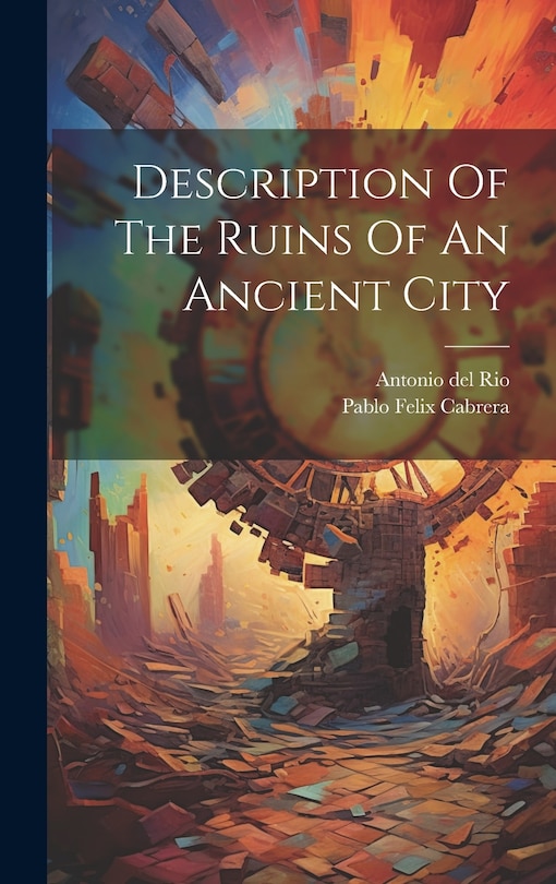 Front cover_Description Of The Ruins Of An Ancient City