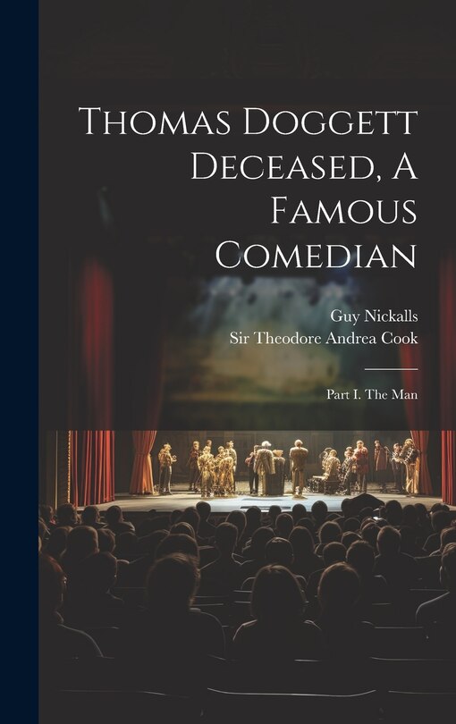 Front cover_Thomas Doggett Deceased, A Famous Comedian