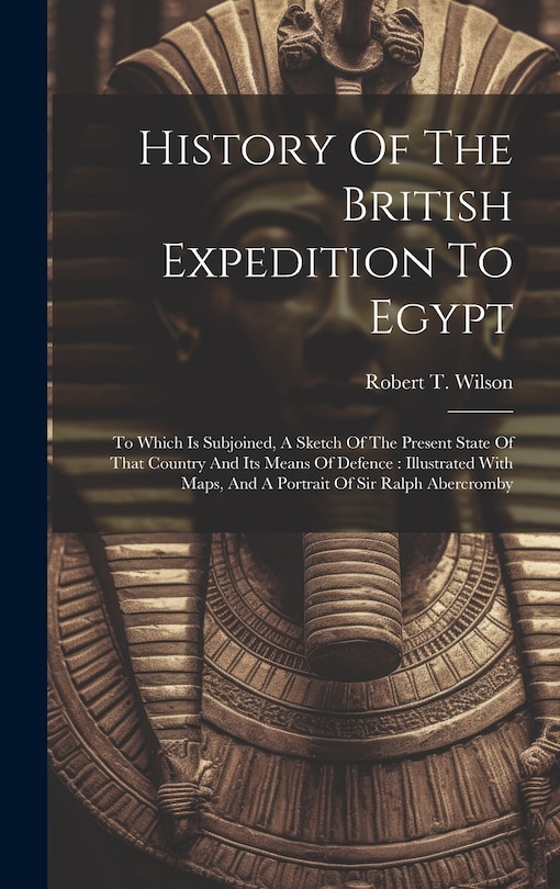 Couverture_History Of The British Expedition To Egypt