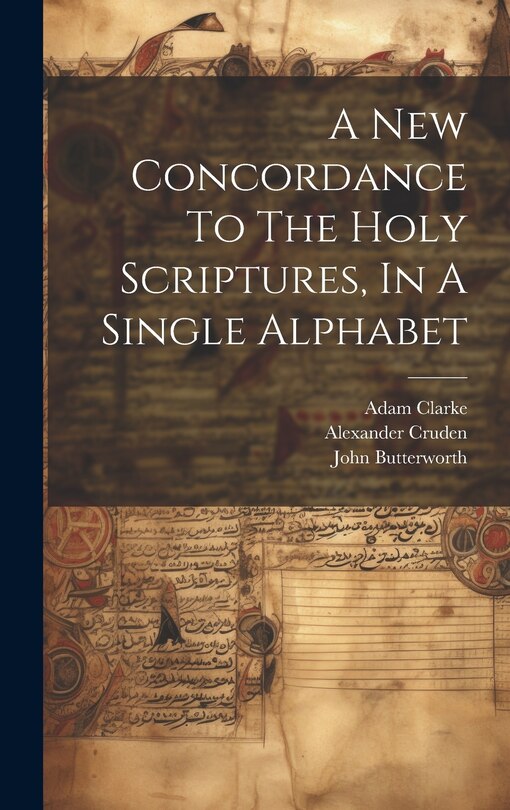 Couverture_A New Concordance To The Holy Scriptures, In A Single Alphabet