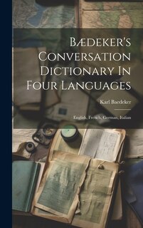 Front cover_Bædeker's Conversation Dictionary In Four Languages