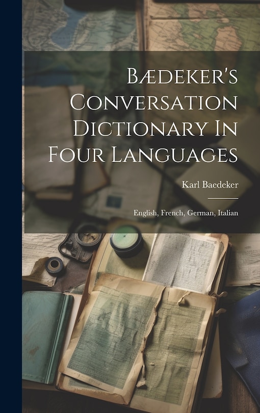 Front cover_Bædeker's Conversation Dictionary In Four Languages