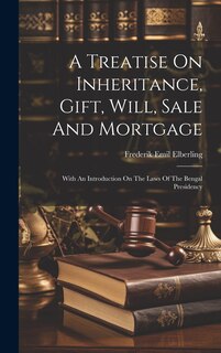 Couverture_A Treatise On Inheritance, Gift, Will, Sale And Mortgage