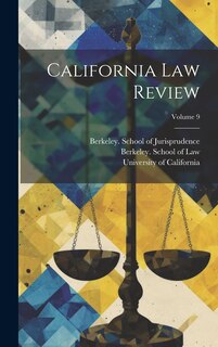 Front cover_California Law Review; Volume 9