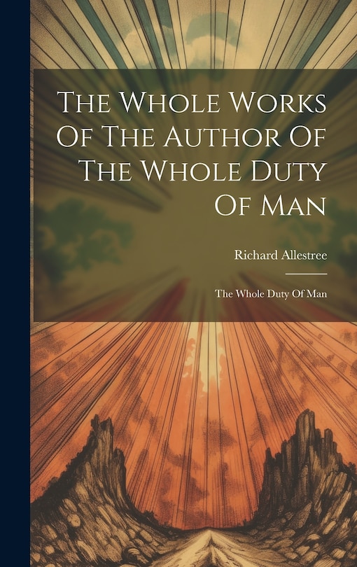 Front cover_The Whole Works Of The Author Of The Whole Duty Of Man