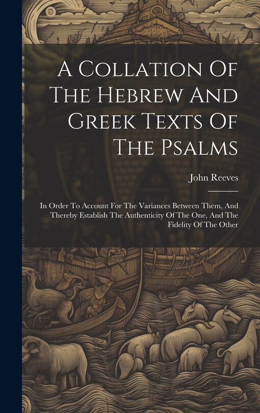 Couverture_A Collation Of The Hebrew And Greek Texts Of The Psalms