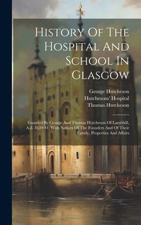 Couverture_History Of The Hospital And School In Glasgow