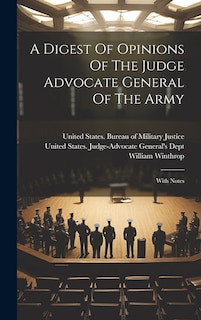 Couverture_A Digest Of Opinions Of The Judge Advocate General Of The Army