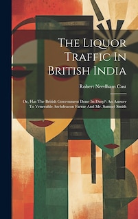 Couverture_The Liquor Traffic In British India