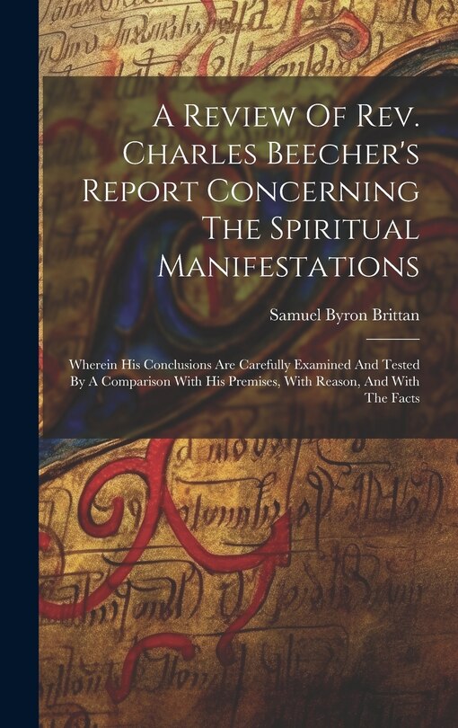 Couverture_A Review Of Rev. Charles Beecher's Report Concerning The Spiritual Manifestations