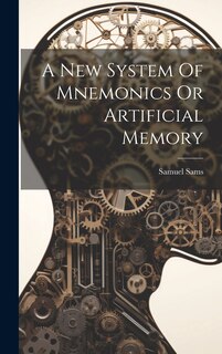 Front cover_A New System Of Mnemonics Or Artificial Memory