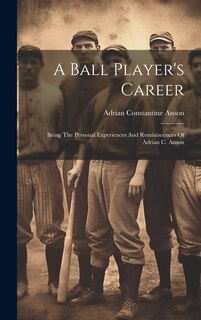 Front cover_A Ball Player's Career