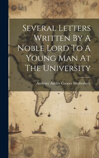 Couverture_Several Letters Written By A Noble Lord To A Young Man At The University