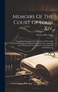 Front cover_Memoirs Of The Court Of Louis Xiv.