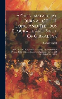 Front cover_A Circumstantial Journal Of The Long And Tedious Blockade And Siege Of Gibraltar